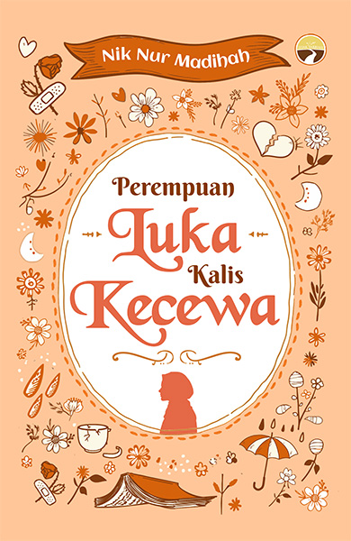 Perempuan Luka Kalis Kecewa