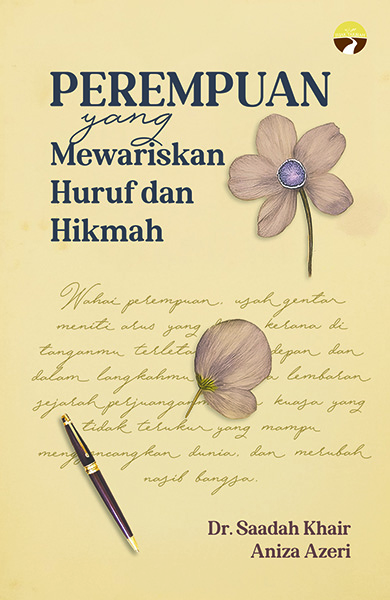Perempuan yang Mewariskan Huruf dan Hikmah
