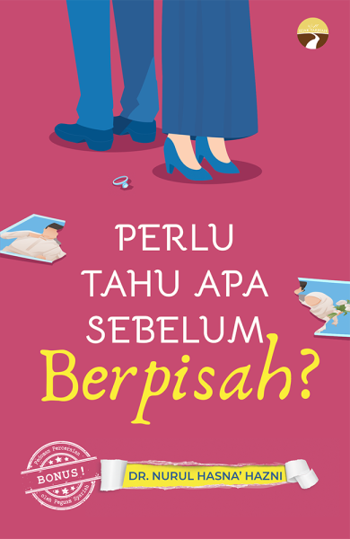 Perlu Tahu Apa sebelum Berpisah?
