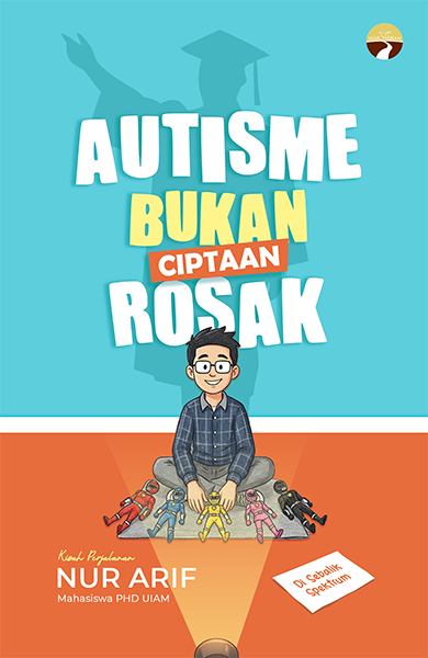 Autisme Bukan Ciptaan Rosak