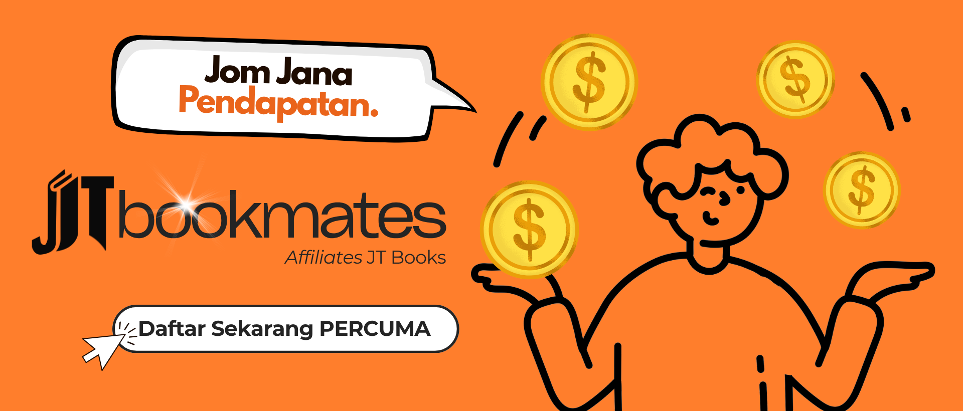 Ingin buat duit sampingan? Jom sertai JTbookmates secara PERCUMA dan share link produk dari website ini.